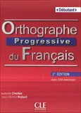 Orthographe Progressive du Francais Debutant książka z CD 2 edycja - Outlet - Isabelle Chollet