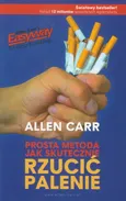 Prosta metoda jak skutecznie rzucić palenie - Allen Carr
