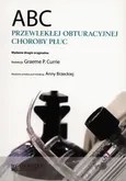 ABC przewlekłej obturacyjnej choroby płuc - Currie Graeme P.