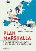 Plan Marshalla - Kamil Kowalski