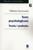 Testy psychologiczne - Elżbieta Hornowska