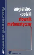 Angielsko-polski słownik matematyczny - Hanna Jezierska