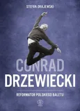 Conrad Drzewiecki - Stefan Drajewski