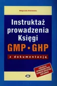 Instruktaż prowadzenia Księgi GMP GHP z dokumentacją - Małgorzata Wiśniewska