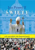 Jan Paweł II Święty - Outlet - Robert Szybiński