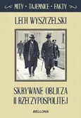 Skrywane oblicza II Rzeczypospolitej - Outlet - Lech Wyszczelski