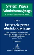 Instytucje prawa administracyjnego Tom 1 - Zofia Duniewska
