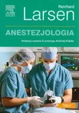 Anestezjologia Tom 2 - Reinhard Larsen