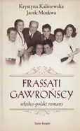 Frassati Gawrońscy - Krystyna Kalinowska-Moskwa