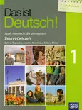 Das ist Deutsch! 1 Zeszyt ćwiczeń Język niemiecki