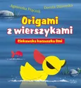 Origami z wierszykami Ciekawska kaczuszka Omi - Dorota Dziamska