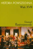 Historia Powszechna Wiek XVIII - Outlet - Emanuel Rostworowski