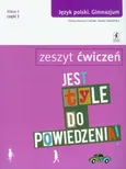 Jest tyle do powiedzenia 1 Język polski Zeszyt ćwiczeń Część 1 - Teresa Kosyra-Cieślak