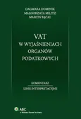 VAT w wyjaśnieniach organów podatkowych - Outlet - Marcin Bącal