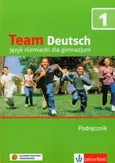 Team Deutsch 1 Podręcznik + CD - Praca zbiorowa