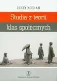 Studia z teorii klas społecznych - Outlet - Jerzy Kochan