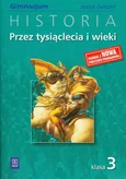 Przez tysiąclecia i wieki 3 Historia Zeszyt ćwiczeń - Outlet - Grzegorz Kucharczyk