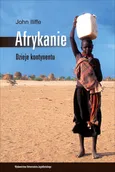 Afrykanie Dzieje kontynentu - Outlet - John Iliffe
