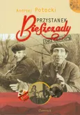 Przystanek Bieszczady - Andrzej Potocki