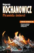 Piramida śmierci - Małgorzata Kochanowicz
