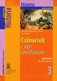 Człowiek i jego cywilizacja 3 Historia podręcznik - Outlet - Edyta Wach