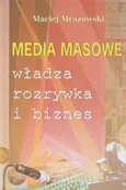 Media masowe - Maciej Mrozowski