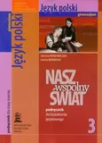 Nasz wspólny świat 3 Język polski podręcznik do kształcenia językowego - Outlet - Iwona Mokrzan