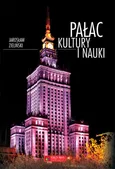 Pałac Kultury i Nauki - Jarosław Zieliński