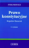 Prawo konstytucyjne - Outlet - Bogusław Banaszak