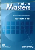 Matura Masters Elementary Teacher's Book - Małgorzata Krzemińska-Adamek