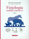 Fizjologia zwierząt domowych Tom 2 - Wolfgang Engelhardt