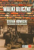 Walki uliczne - Outlet - Stefan Rowecki