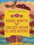 Diabeł Boruta Zaklęty skarb na dnie potoku - Outlet - Mariola Jarocka