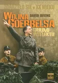 Wojna Goebbelsa Triumf intelektu - Outlet - David Irving