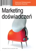 Marketing doświadczeń - Katarzyna Dziewanowska