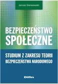 Bezpieczeństwo społeczne - Outlet - Janusz Gierszewski