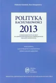 Polityka rachunkowości 2013 z komentarzem do planu kont dla jednostek budżetowych i samorządowych zakładów budżetowych - Outlet - Elżbieta Gaździk