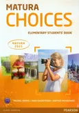 Matura Choices Elementary Students' Book - Harris Michael Sikorzyńska Ann