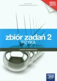 Zrozumieć fizykę Zbiór zadań 2 Zakres rozszerzony - Bogdan Mendel
