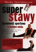Super stawy - Pavel Tsatsouline