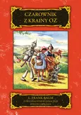 Czarownik z Krainy Oz - Frank Baum