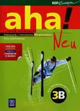 Aha!Neu 3B Podręcznik z ćwiczeniami Kurs podstawowy z płytą CD - Outlet - Anna Potapowicz