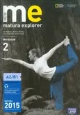 New Matura Explorer 2 Workbook Matura 2015 - Marta Inglot