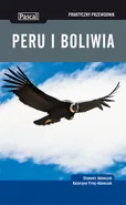 Peru i Boliwia Praktyczny przewodnik - Outlet - Sławomir Adamczak