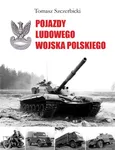 Pojazdy Ludowego Wojska Polskiego - Outlet - Tomasz Szczerbicki