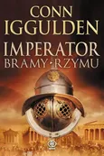 Imperator Bramy Rzymu - Conn Iggulden