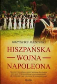 Hiszpańska wojna Napoleona - Outlet - Krzysztof Mazowski