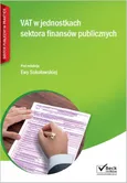 VAT w jednostkach sektora finansów publicznych - Outlet - Sokołowska-Strug Ewa