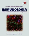 Immunologia Funkcje i zaburzenia układu immunologicznego - Abbas Abul K.