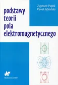 Podstawy teorii pola elektromagnetycznego - Outlet - Paweł Jabłoński